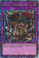 Royal Oppression - RA04-EN120 - Quarter Century Secret Rare - 1st Edition